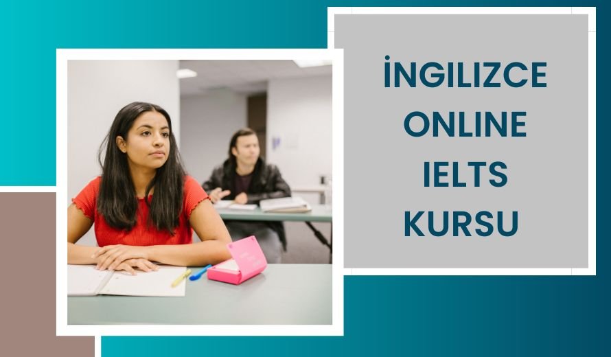 İngilizce Online IELTS Kursu 