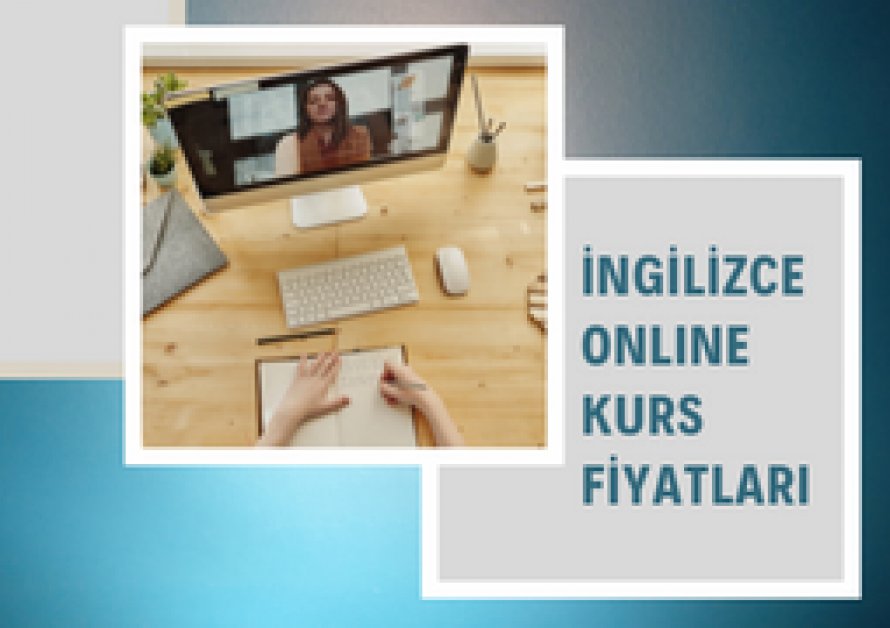 İngilizce Online Kurs Fiyatları