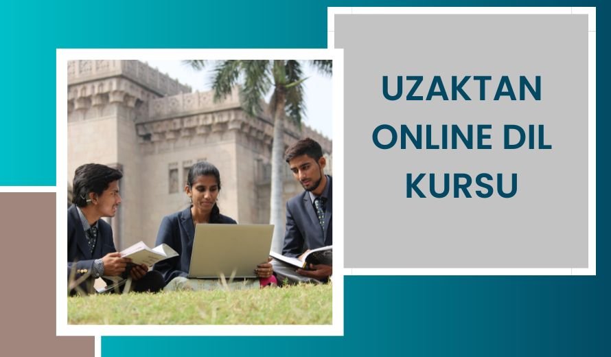 Uzaktan Online Dil Kursu